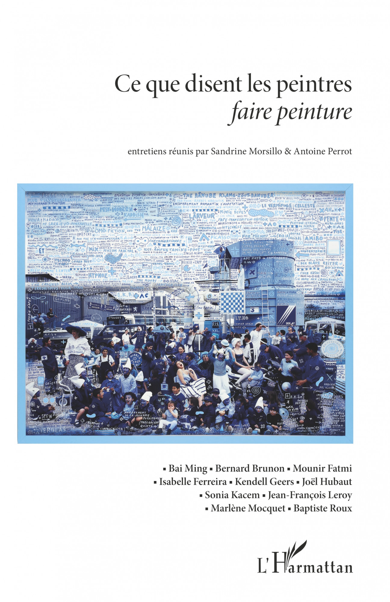 Ce que disent les peintres, faire peinture